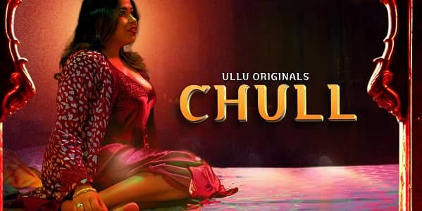 Chull Web Series