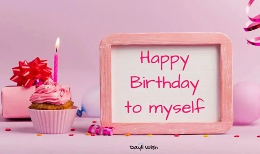 birthday wishes for myself