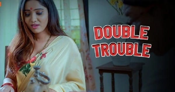 Double Trouble Web Series: